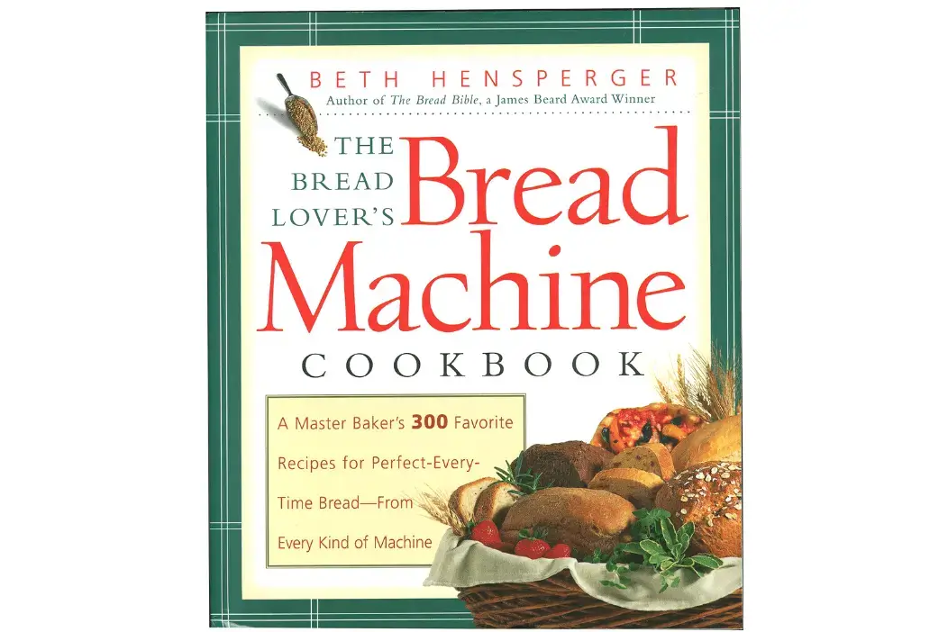 The Bread Lover's Bread Machine