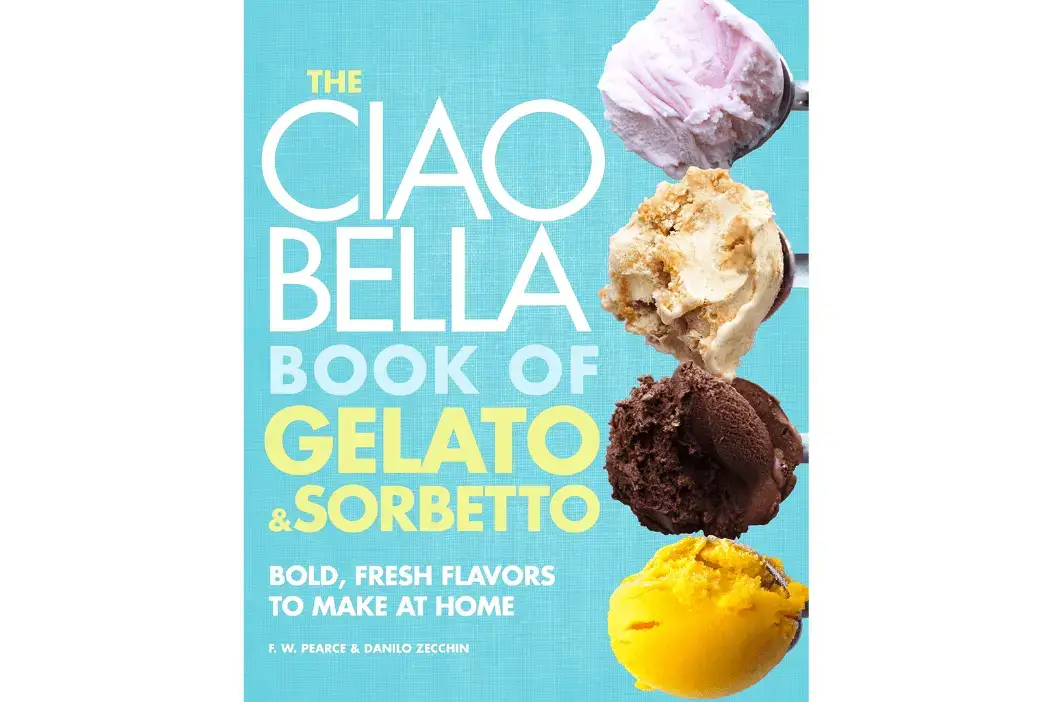 The Ciao Bella Book of Gelato