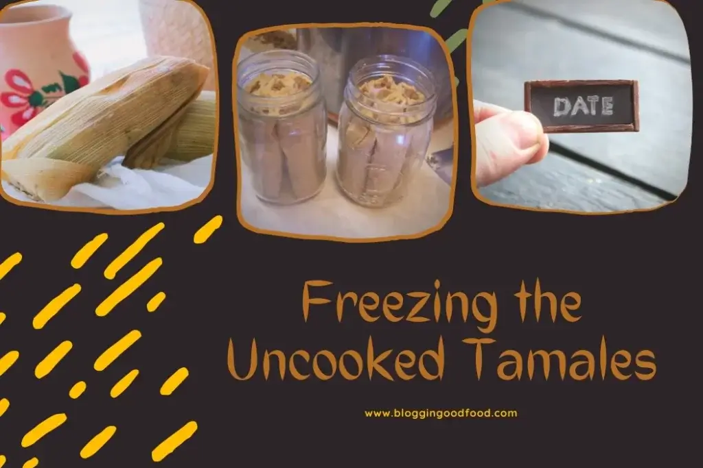 Following Steps to Freeze Uncooked Tamales