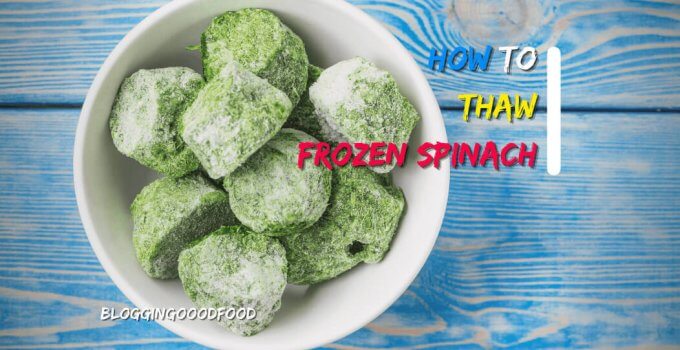 How to Thaw Frozen Spinach