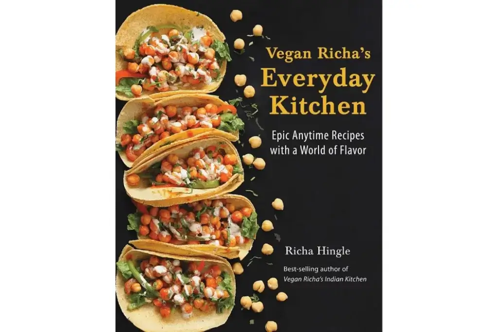 Vegan Richa's Everyday Kitchen