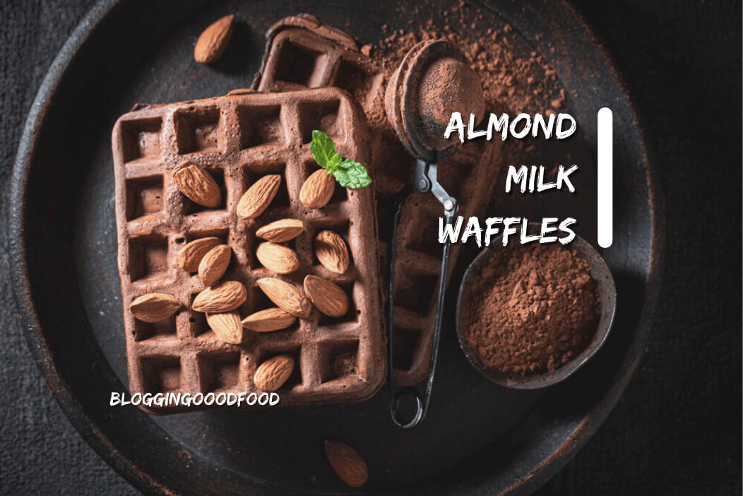 Homemade Almond Milk Waffles