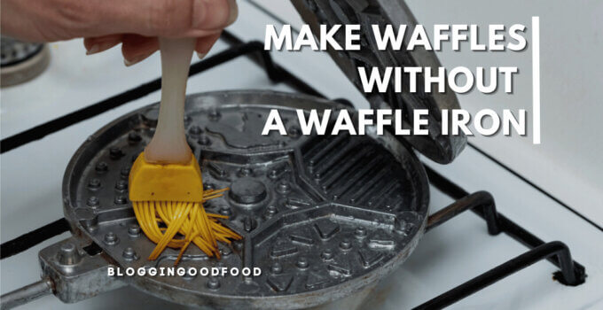Make Waffles without a Waffle Iron